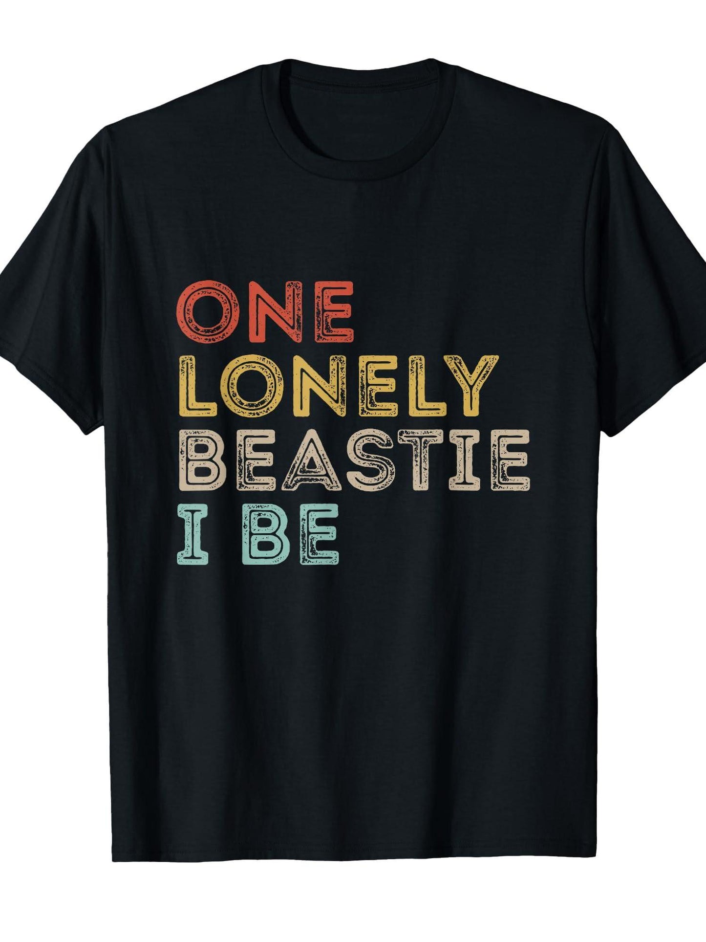 One Lonely Beastie I Be Funny Quote Sarcastic T-shirt Tragic Kingdom 220gsm Cotton Round Neck Short Sleeve Casual Henley Shirt Men T-shirt