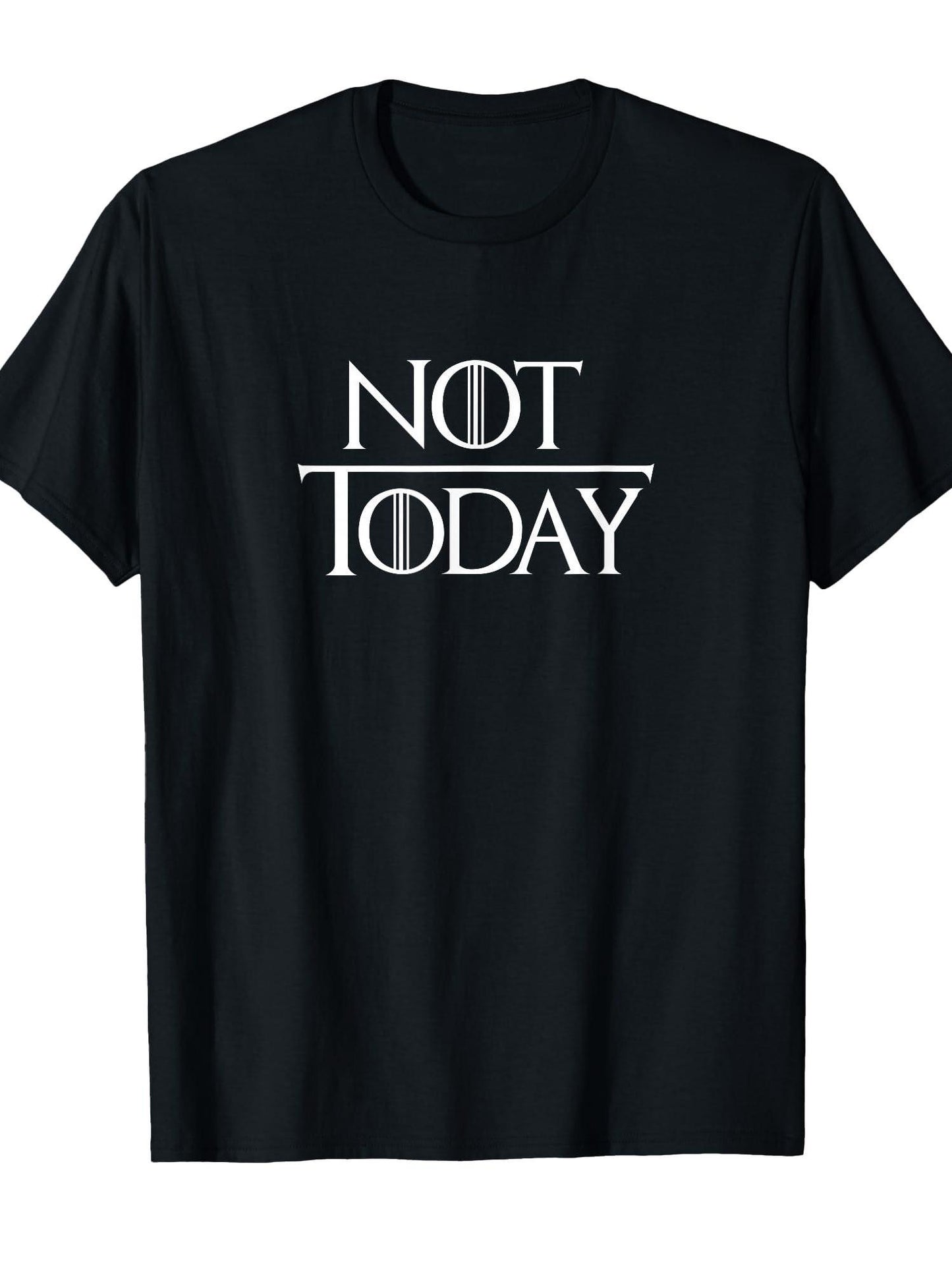 Not Today T-shirt Tragic Kingdom 220gsm Cotton Round Neck Short Sleeve Casual Henley Shirt Men T-shirt