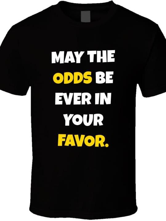 May The Odds Be Ever In Your Favor Movie Quote T Shirt S Navy Tragic Kingdom 220gsm Cotton Round Neck Short Sleeve Casual Henley Shirt Men T-shirt