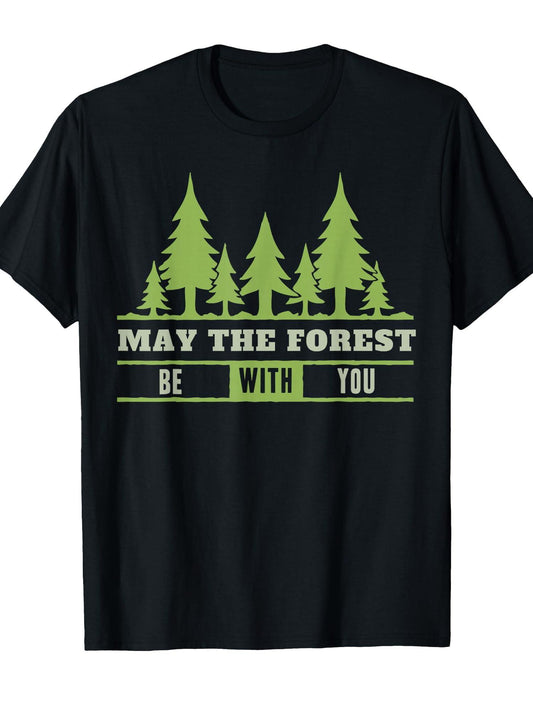May The Forest Be With You Outdoors Quote T-shirt May The Forest Be With You 220gsm Cotton Round Neck Short Sleeve Casual Henley Shirt Men T-shirt
