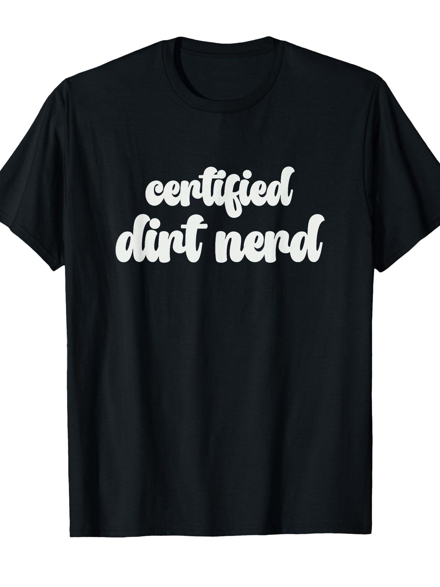 Dirt Nerd Quote - Gardening & Gardener Plant Lover Quotes T-shirt Dirt Nerd 220gsm Cotton Round Neck Short Sleeve Casual Henley Shirt Men T-shirt