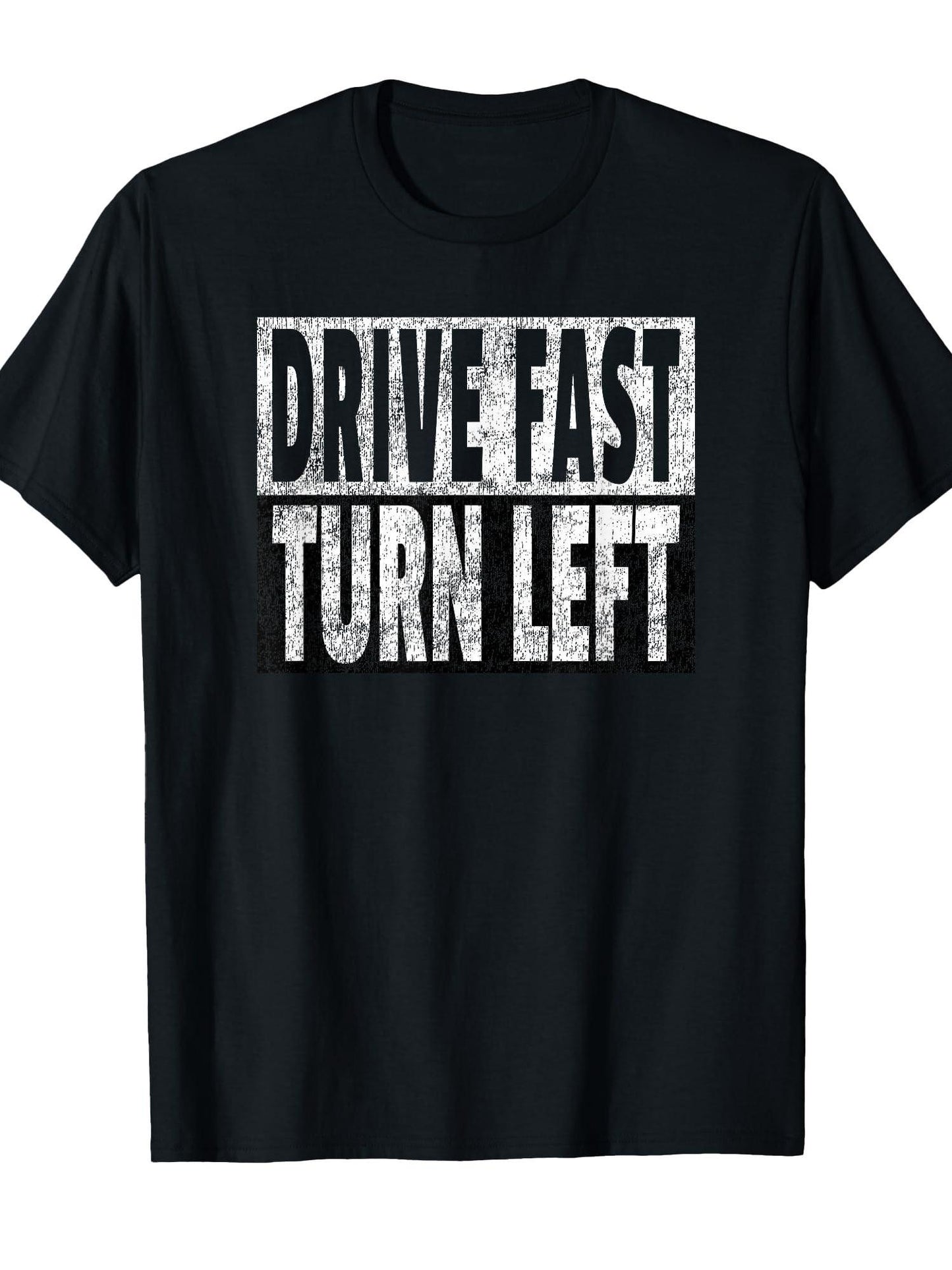 Drive Fast Turn Left - Funny Dirt Circle Track Racing Quote T-shirt Dirt Nerd 220gsm Cotton Round Neck Short Sleeve Casual Henley Shirt Men T-shirt