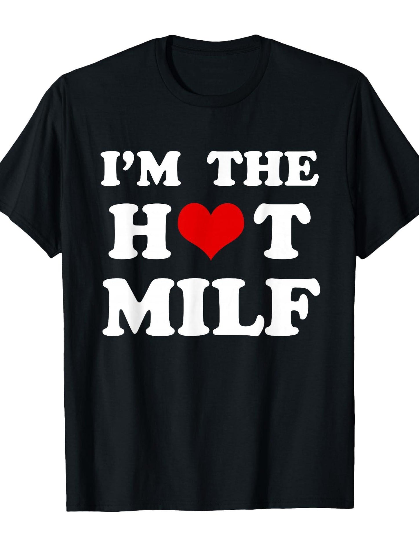 I'm The Hot Milf Funny Milf T-shirt Milf 220gsm Cotton Round Neck Short Sleeve Casual Henley Shirt Men T-shirt