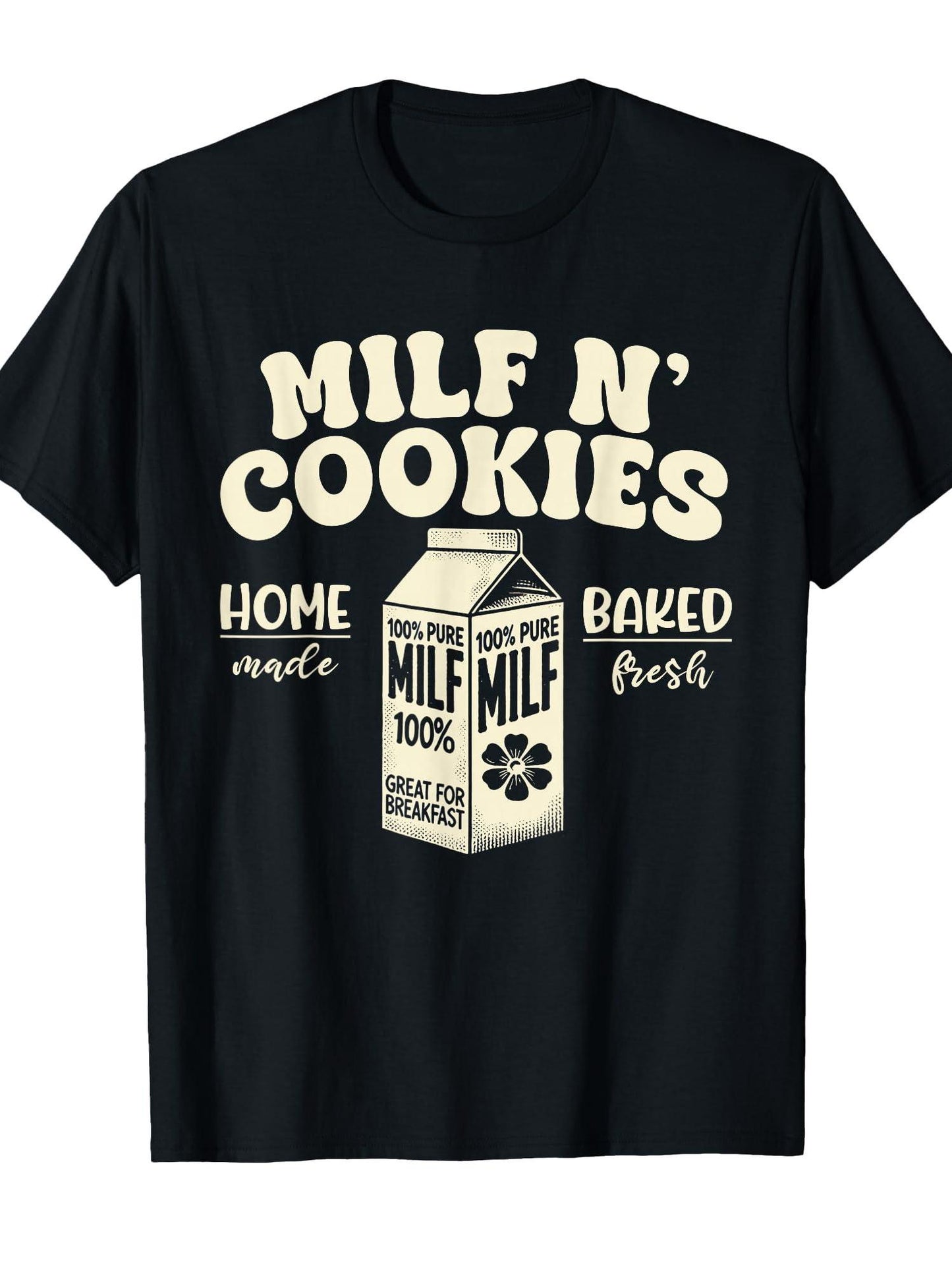 Funny Milfs N Cookie Homemade Baked Fresh Milfs T-shirt Milf 220gsm Cotton Round Neck Short Sleeve Casual Henley Shirt Men T-shirt