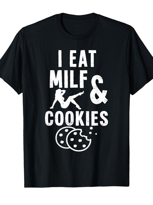 I Eat Milf And Cookies T-shirt Milf 220gsm Cotton Round Neck Short Sleeve Casual Henley Shirt Men T-shirt