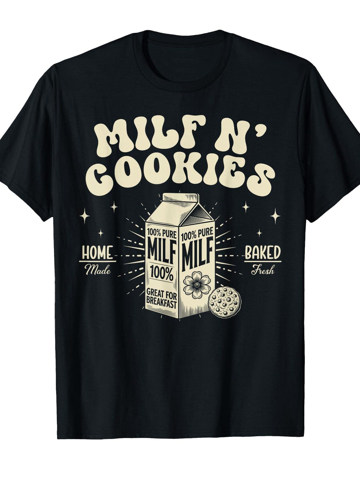 Milf N' Cookies Home Made Baked Fresh Funny Mother's Day T-shirt Milf 220gsm Cotton Round Neck Short Sleeve Casual Henley Shirt Men T-shirt