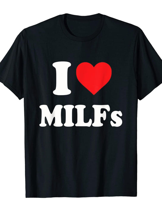 Funny I Love Milfs I Heart Milfs T-shirt Milf 220gsm Cotton Round Neck Short Sleeve Casual Henley Shirt Men T-shirt