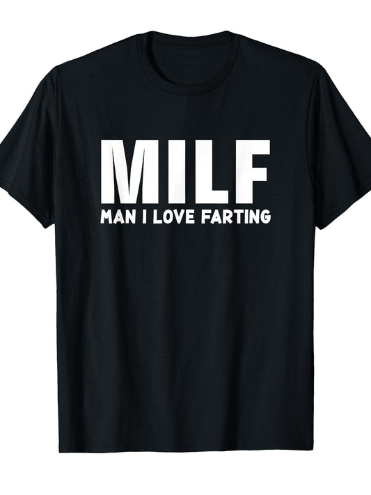 Funny Fart Shirt - Milf Man I Love Farting T-shirt Milf 220gsm Cotton Round Neck Short Sleeve Casual Henley Shirt Men T-shirt