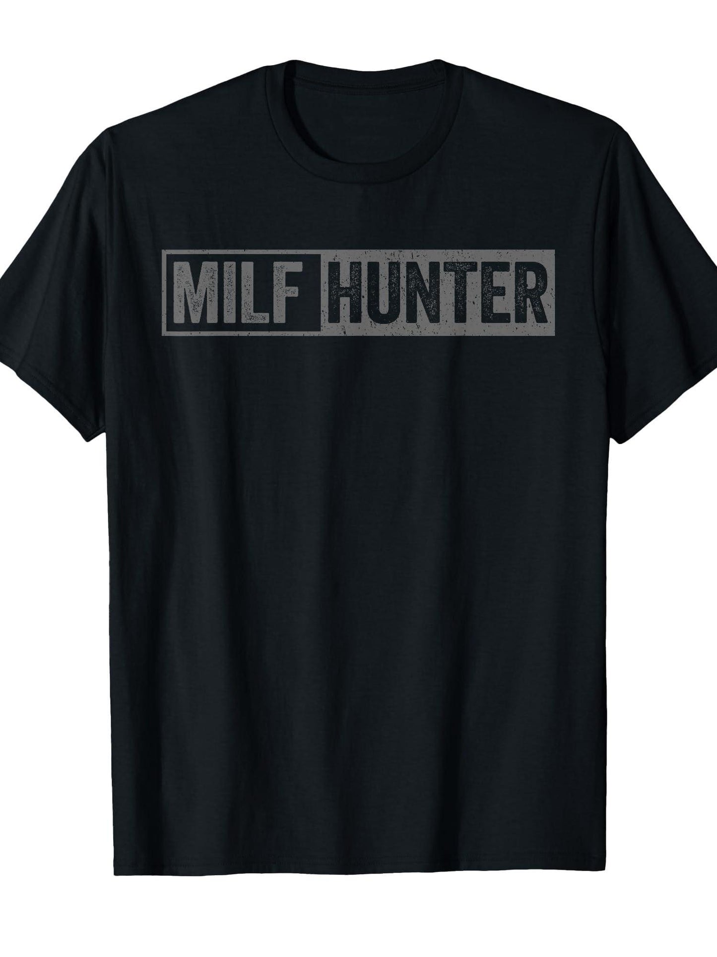Funny Offensive Adult Humor Saying, Milf Hunter T-shirt Milf 220gsm Cotton Round Neck Short Sleeve Casual Henley Shirt Men T-shirt