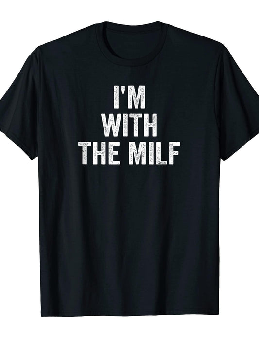 I'm With The Milf For Husband, friend And friend T-shirt Milf 220gsm Cotton Round Neck Short Sleeve Casual Henley Shirt Men T-shirt