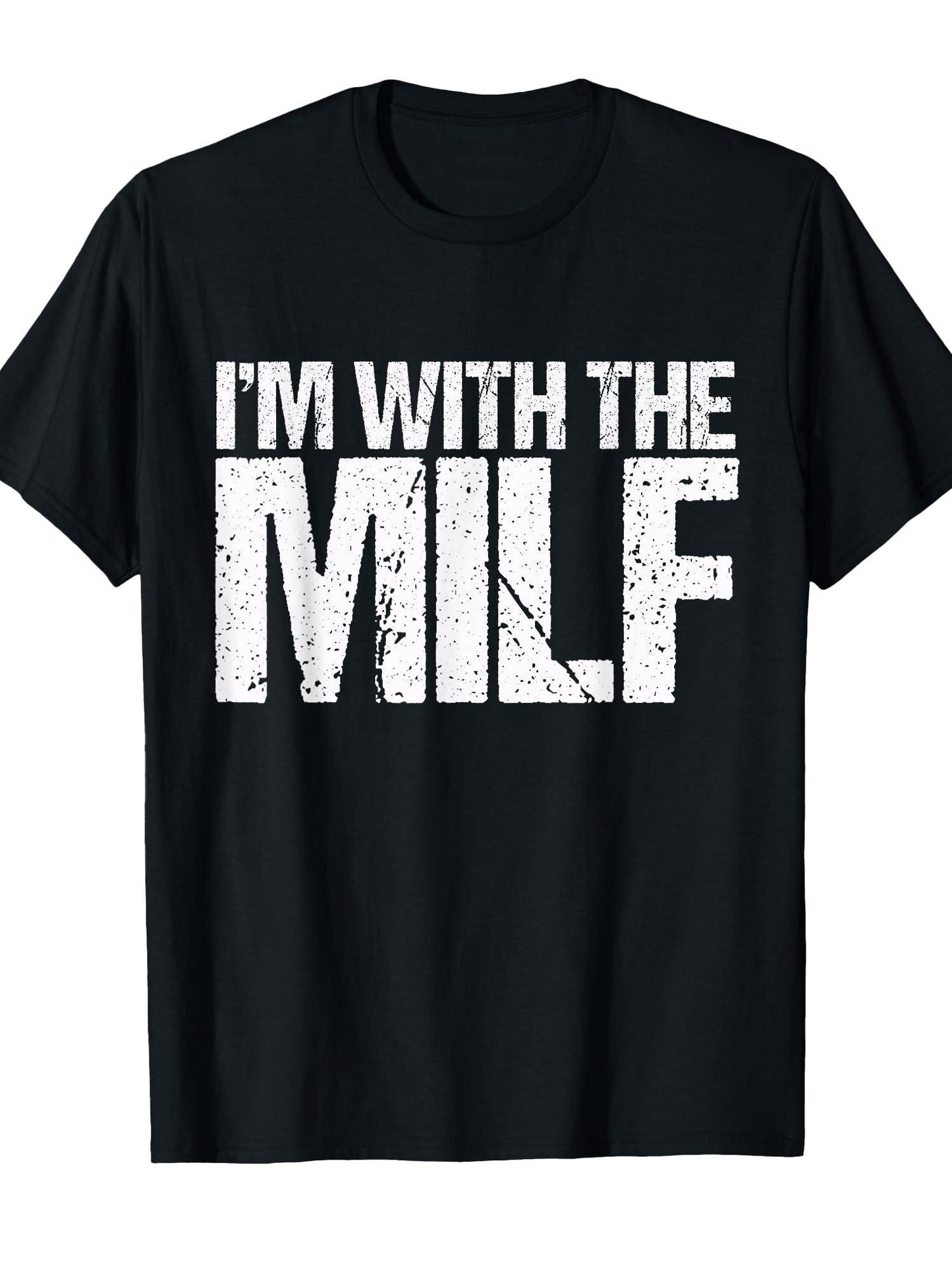 I'm With The Milf - Husband friend Naughty T Shirt T-shirt Milf 220gsm Cotton Round Neck Short Sleeve Casual Henley Shirt Men T-shirt