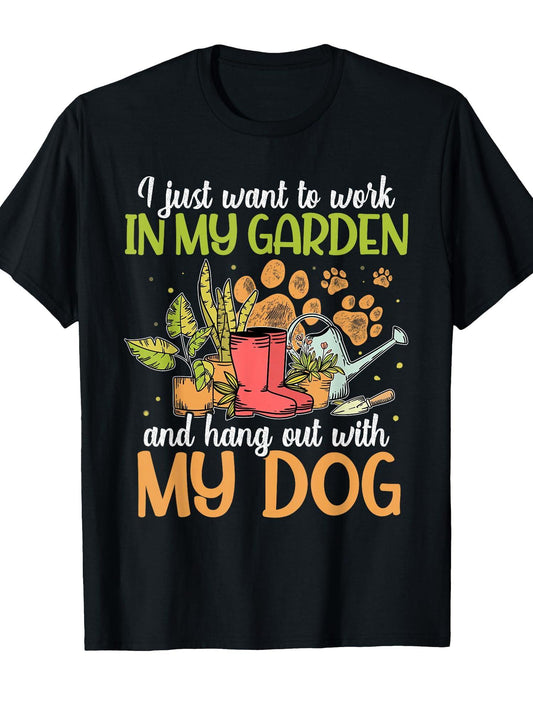 I Just Want To Work In My Garden And Hang Out With My Dog T-shirt Garden 220gsm Cotton Round Neck Short Sleeve Casual Henley Shirt Men T-shirt