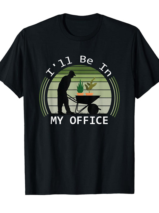 I'll Be In My Office Garden Funny Father's Day Gardening T-shirt Garden 220gsm Cotton Round Neck Short Sleeve Casual Henley Shirt Men T-shirt